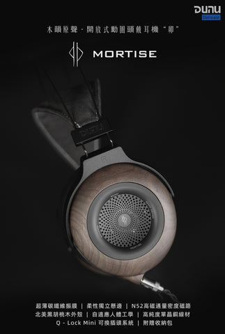 DUNU 達音科 – MORTISE 開放頭戴式耳機 | 極薄碳纖動圈 | N52 高磁通量線路 | 4絞單晶銅線 | Q-Lock Mini 4.4,3.5可換式插頭設計