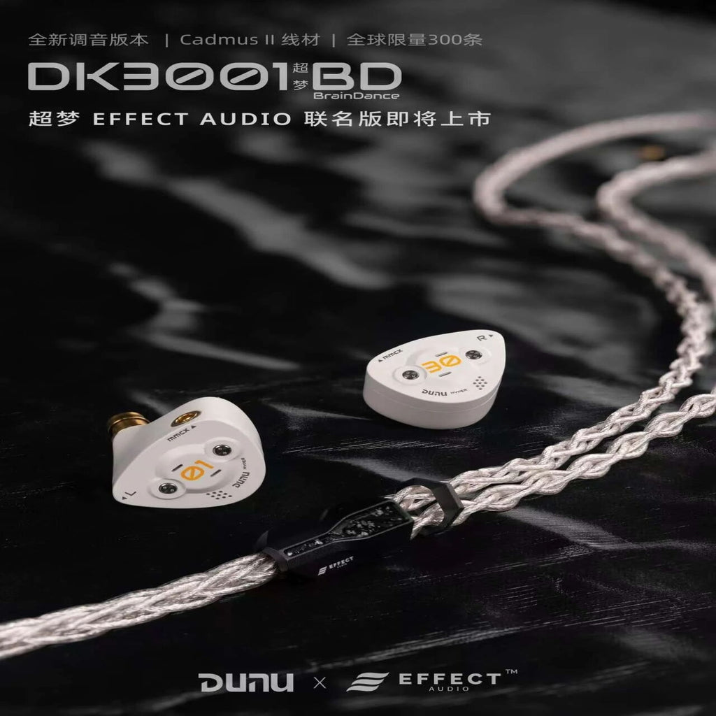 Dunu DK3001BD x Effect Audio (Cadmus II ) 全球限量300套